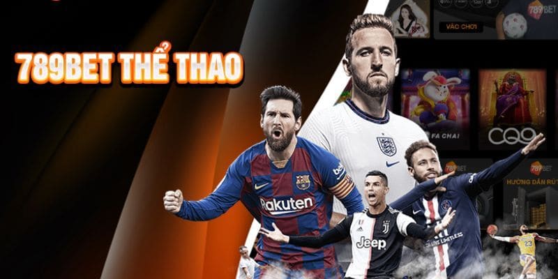 Thể Thao 789Bet - Trải Nghiệm Không Gian Giải Trí Đỉnh Cao