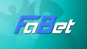 Fabet: Sân chơi cá cược trực tuyến số 1 Châu Á