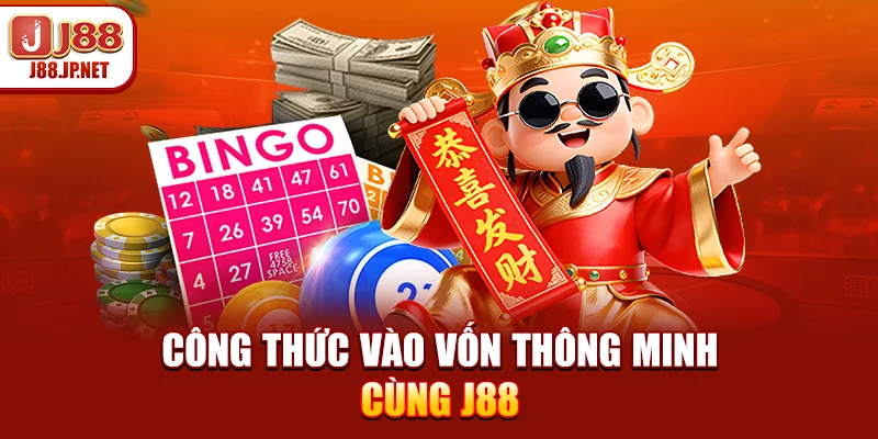 Công thức vào vốn thông minh cùng J88