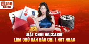 Luật Chơi Baccarat - Làm Chủ Ván Đấu Chỉ 1 Nốt Nhạc